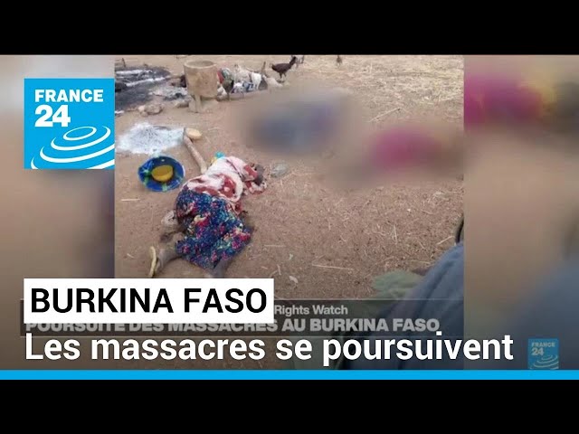 ⁣Poursuite des massacres au Burkina Faso : l'armée dénoncée par un rapport de HRW • FRANCE 24
