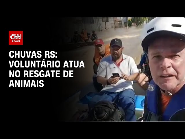 ⁣Chuvas RS: Voluntário atua no resgate de animais | CNN LIVE