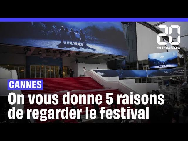 Festival de Cannes 2024 : On vous donne 5 raisons de suivre cette 77e édition