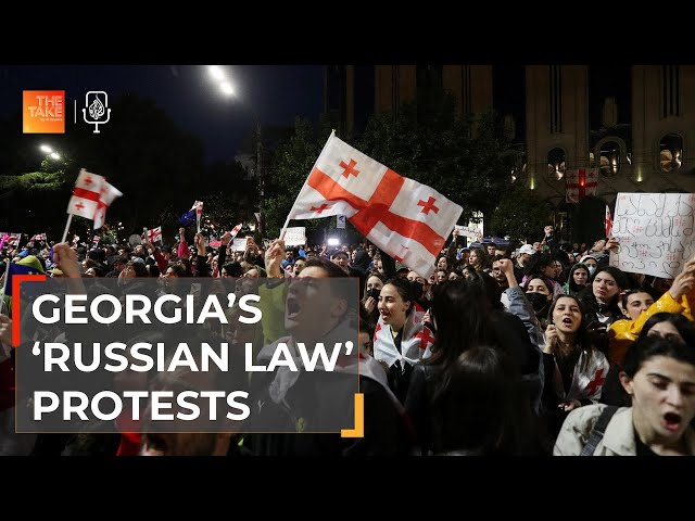 ⁣What’s behind Georgia’s ‘foreign agents’ protests? | The Take