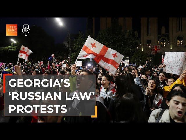 What’s behind Georgia’s ‘foreign agents’ protests? | The Take