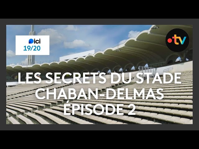 ⁣Les secrets du stade Chaban-Delmas de Bordeaux - Épisode 2