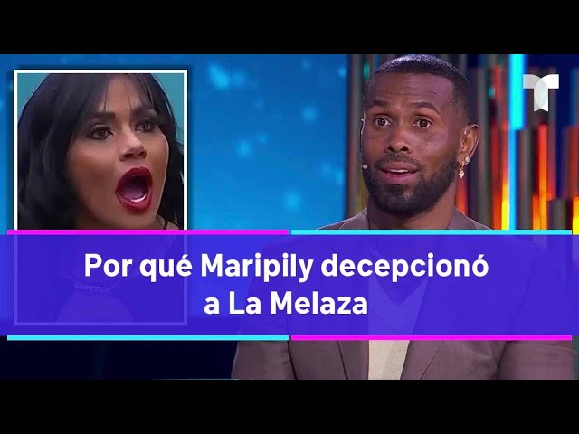 La Casa de los Famosos 4 | Por qué Maripily decepcionó a La Melaza