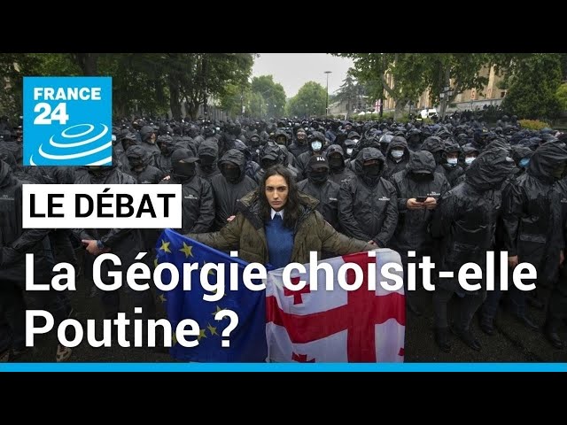 ⁣Loi sur "l’influence étrangère" : la Géorgie choisit-elle Poutine ? • FRANCE 24