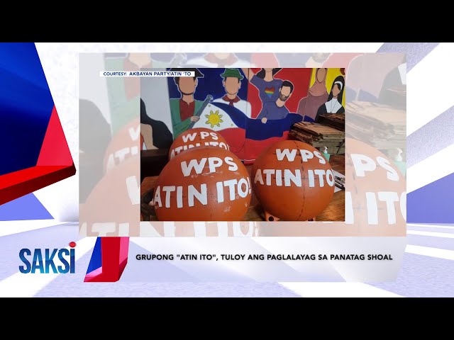⁣SAKSI RECAP: Grupong “Atin Ito,” tuloy ang paglalayag sa... (Originally aired on May 13, 2024)