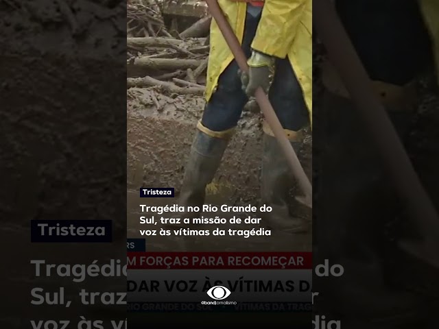 ⁣Tragédia no Rio Grande do Sul, traz a missão de dar voz às vítimas da tragédia #shorts