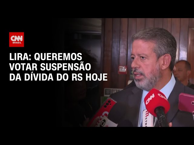 Lira: Queremos votar suspensão da dívida do RS hoje | CNN ARENA