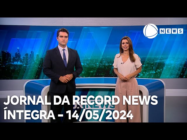 ⁣Jornal da Record News - 14/05/2024