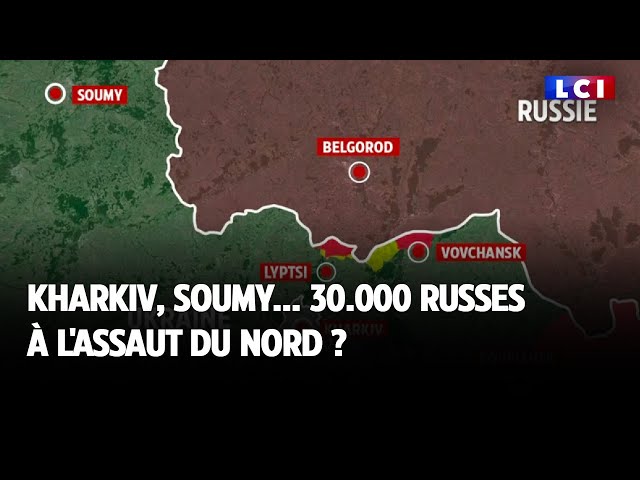 ⁣Kharkiv, Soumy : 30.000 russes à l'assaut du nord ?