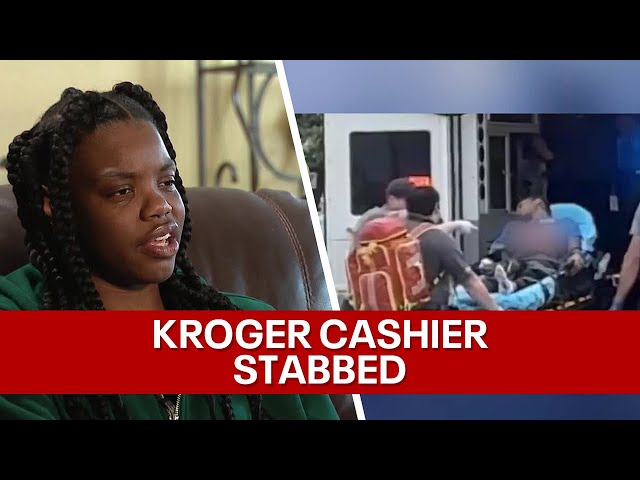 ⁣Fort Worth Kroger cashier stabbed by armed robber recalls terrifying ordeal
