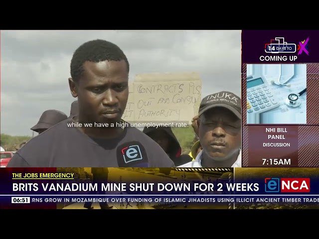 The jobs emergency | Brits vanadium mine shut down for two weeks