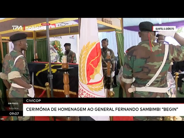 ⁣CIVICOP -  Cerimónia de homenagem ao general Fernando Sambimbi "Begin"