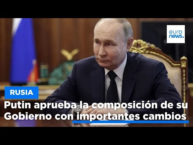 ⁣Putin aprueba oficialmente la composición del nuevo Gobierno ruso
