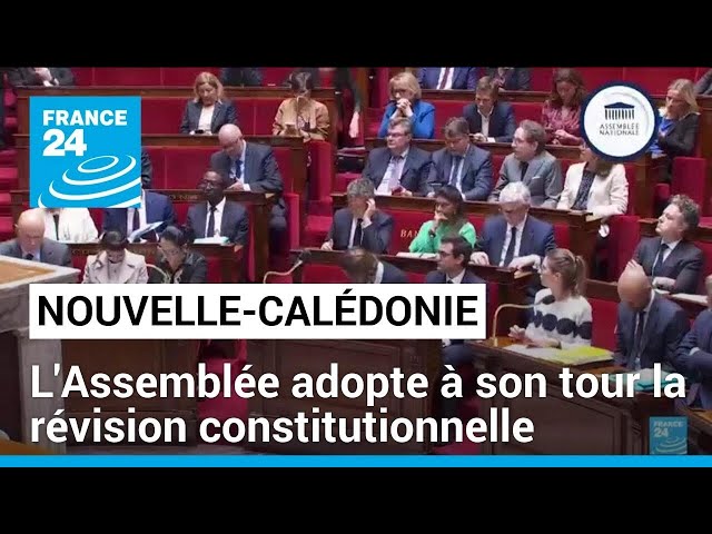 ⁣Nouvelle-Calédonie : l'Assemblée nationale adopte à son tour la révision constitutionnelle