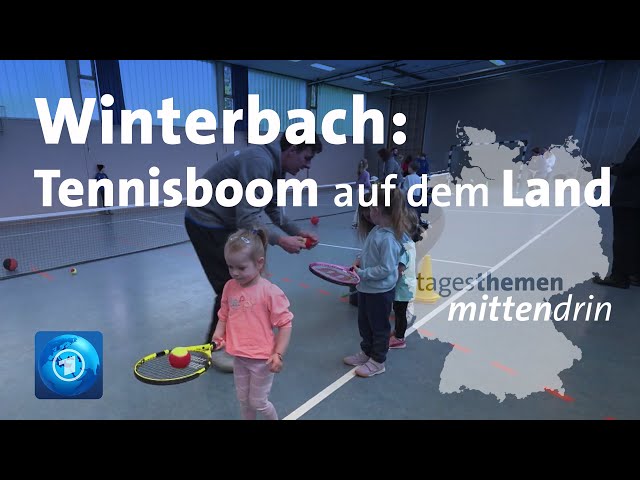 Winterbach: Tennisboom auf dem Land | tagesthemen mittendrin