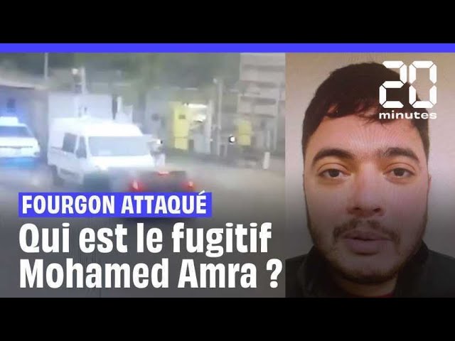 ⁣Fourgon attaqué : Qui est le fugitif Mohamed Amra, alias « la mouche » ?