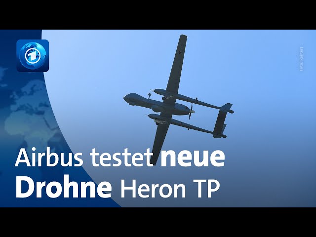 Bundeswehr nimmt Betrieb von neuer Drohne "Heron TP" auf