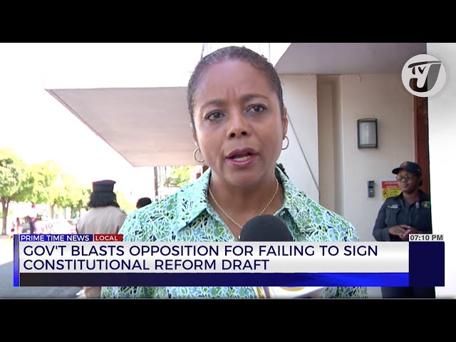 Gov't Blasts Opposition for Failing to Sign Constitution Reform Draft | TVJ News