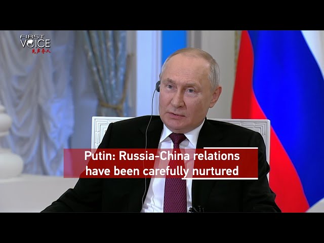 ⁣Putin: Russia-China relations have been carefully nurtured