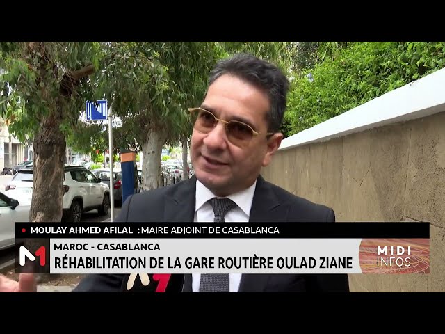 ⁣Casablanca: Réhabilitation de la gare routière Oulad Ziane