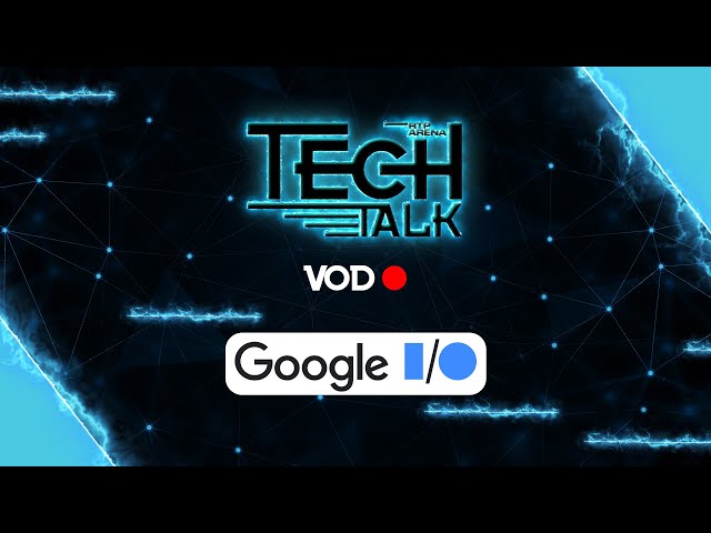 ⁣Google I/O, Nintendo Switch 2, Open AI ⚡ RTP Arena TechTalk 25.0