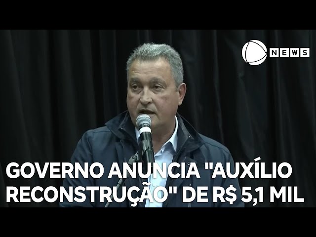 ⁣Governo anuncia "auxílio reconstrução" de R$ 5,1 mil para os atingidos pelas chuvas no RS