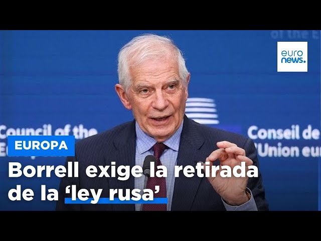 ⁣Josep Borrell denuncia la 'ley rusa' de Georgia y exige su retirada