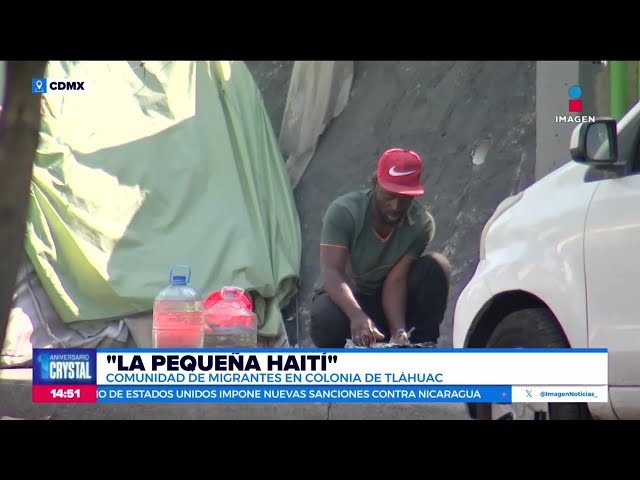 ⁣Así es “La Pequeña Haití” ubicada en la alcaldía Tláhuac