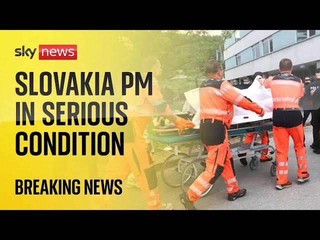Slovakia Prime Minister in 'extraordinarily serious' condition after being shot multiple t