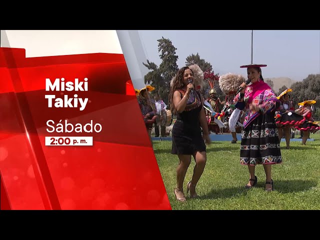 Miski Takiy (18/05/2024) Promo | TVPerú