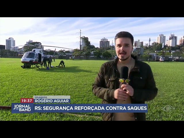 Segurança contra saques é reforçada no Rio Grande do Sul