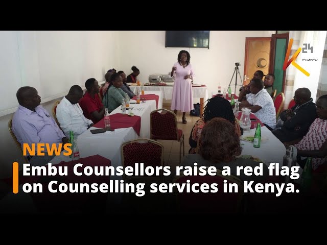 ⁣Embu Counsellors raise a red flag on Counselling services in Kenya.