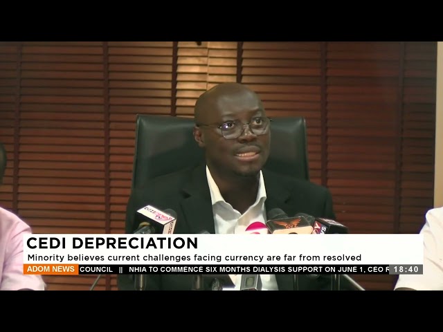 ⁣Cedi Depreciation: Minority believes current challenges facing currency are resolved - Dwadie.