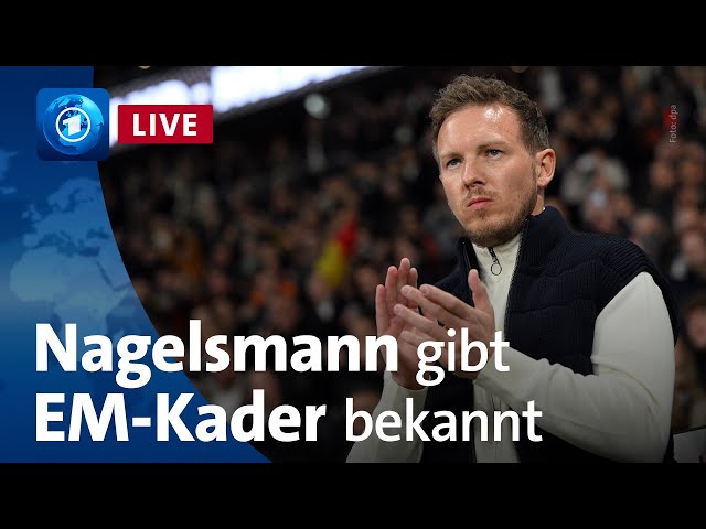 ⁣EM-Kader: Nagelsmann gibt DFB-Mannschaft für Fußball-Europameisterschaft bekannt