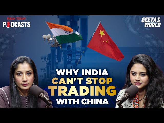 ⁣China Trade Deficit Outcome Of New Delhi’s Unrealised Manufacturing Ambitions | Geeta's World, 