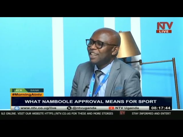 ⁣What Namboole approval means for sport | MorningAtNTV