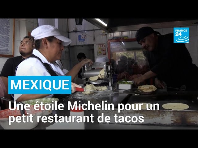 ⁣Mexique : une étoile Michelin pour un petit restaurant de tacos • FRANCE 24