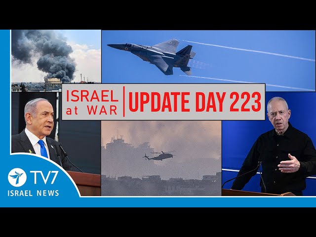 ⁣TV7 Israel News - Swords of Iron, Israel at War - Day 223 - UPDATE 16.05.24