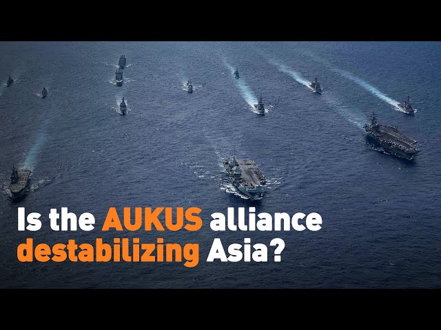 Is the AUKUS alliance destabilizing Asia?