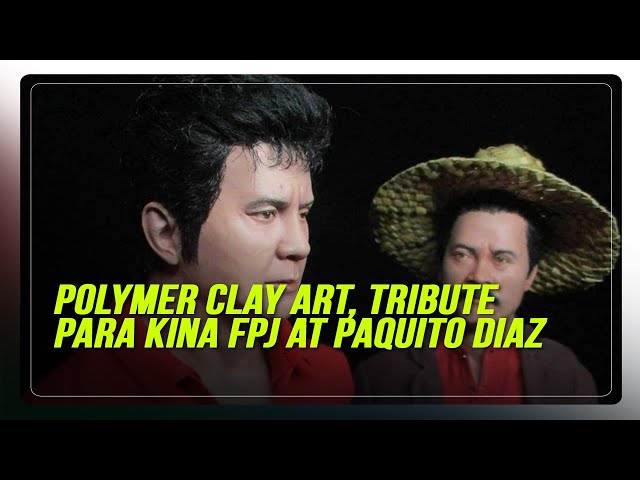 ⁣Polymer clay art, tribute para kina FPJ at Paquito Diaz | ABS-CBN News