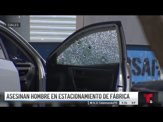 Hombre es atacado a tiros en el estacionamiento de la fábrica en la que trabajaba