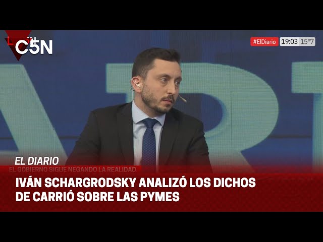 ⁣CARRIÓ teme un ¨PYMECIDIO¨: el análisis de IVÁN SCHARGRODSKY
