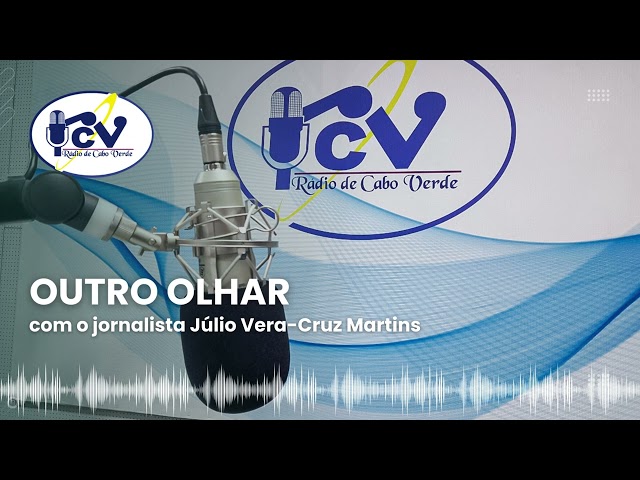 ⁣Outro Olhar RCV com o jornalista Júlio Vera Cruz Martins  - 17 Maio 2024