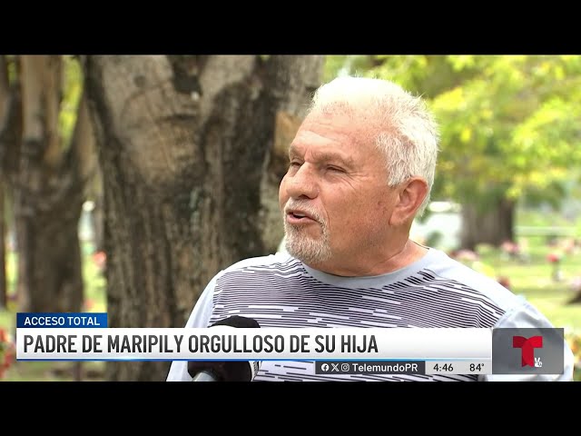 Orgulloso el padre de Maripily por la fuerza que ha demostrado