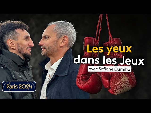 ⁣Les yeux dans les Jeux avec le boxeur Sofiane Oumiha