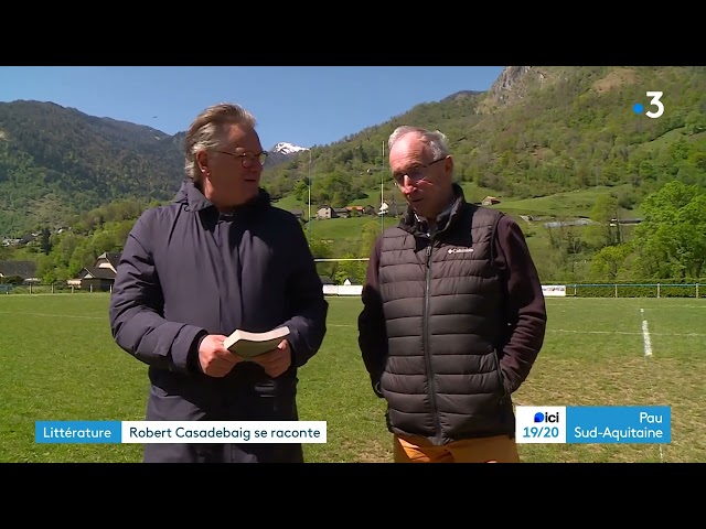 Robert Casadebaig, la passion de la vallée d'Ossau