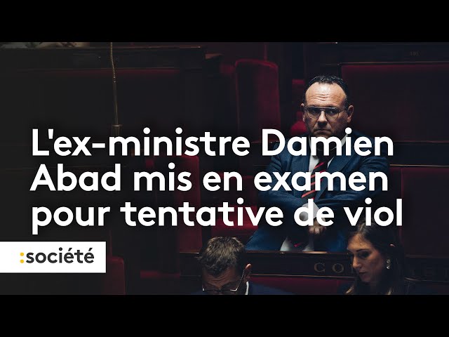 L'ex-ministre Damien Abad mis en examen pour tentative de viol