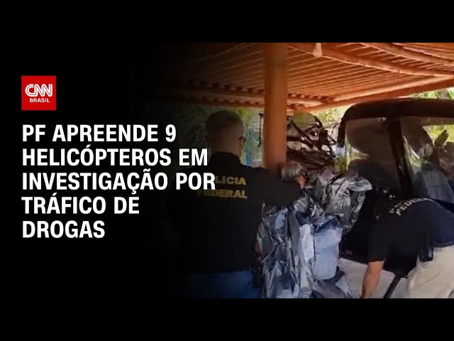 ⁣PF apreende 9 helicópteros usados pelo crime organizado | LIVE CNN