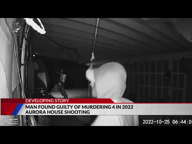⁣Man found guilty of murdering 4 in Aurora house shooting in 2022