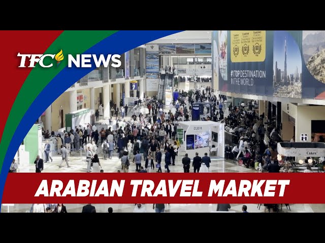 ⁣DOT nakiisa sa Arabian Travel Market; mga turista hinikayat na bumisita sa Pilipinas |TFC News Dubai